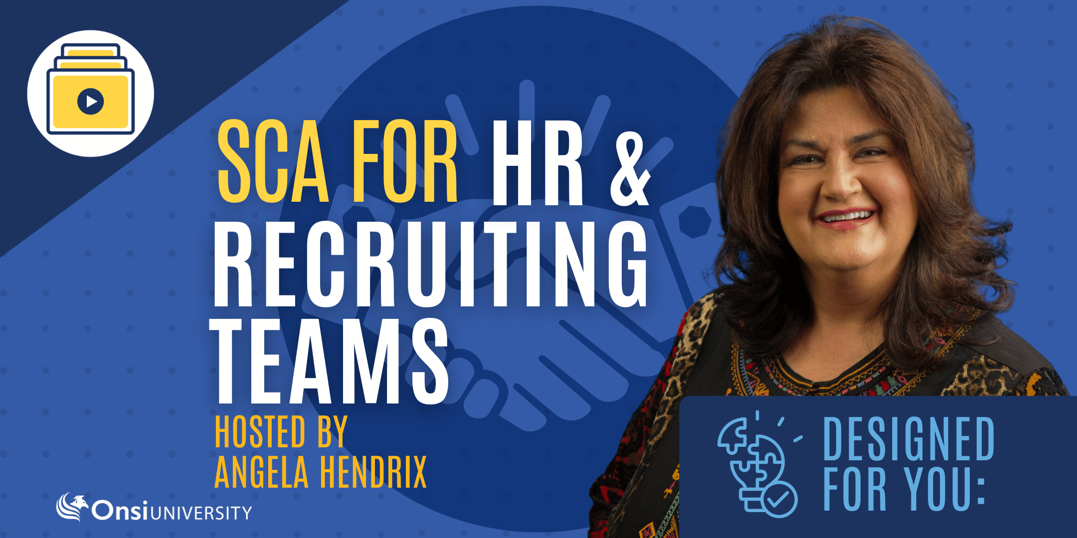 SCA FOR HR & RECRUITING TEAMS